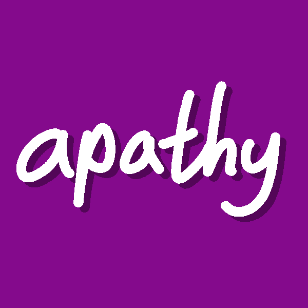 Apathy