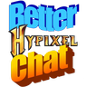 Better Hypixel Chat