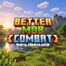 Better Mob Combat - Reimagined