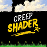CREEP SHADER