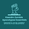 Keerdm Zombie Apocolypse  Essentials