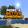 More & Better Shadows