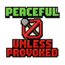 Peaceful Mobs Unless Povoked