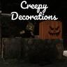 Creepy Decorations