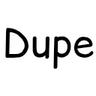 Dupe Fun